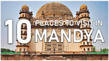 Place To Visit In Mandya District