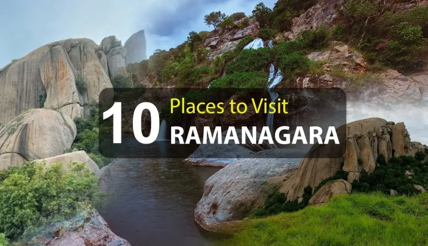 Place To Visit In Ramanagara District